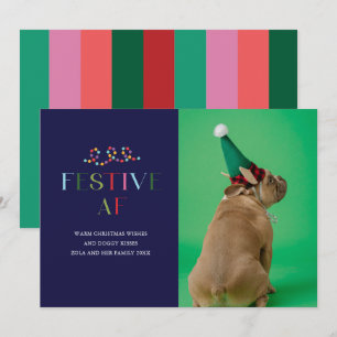Festive AF Funny Pet Photo Holiday Card