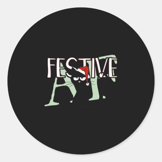 Festive Af Ironic Sarcastic Merry Christmas Cat Pr Classic Round Sticker (Front)