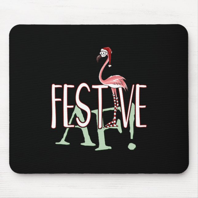 Festive Af Ironic Sarcastic Merry Christmas Flamin Mouse Mat (Front)