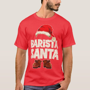 Festive Barista Santa Claus Xmas Christmas T-Shirt