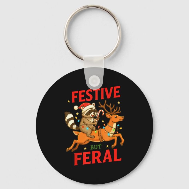 Festive But Feral Funny Christmas Raccoon Riding R Key Ring (Front)