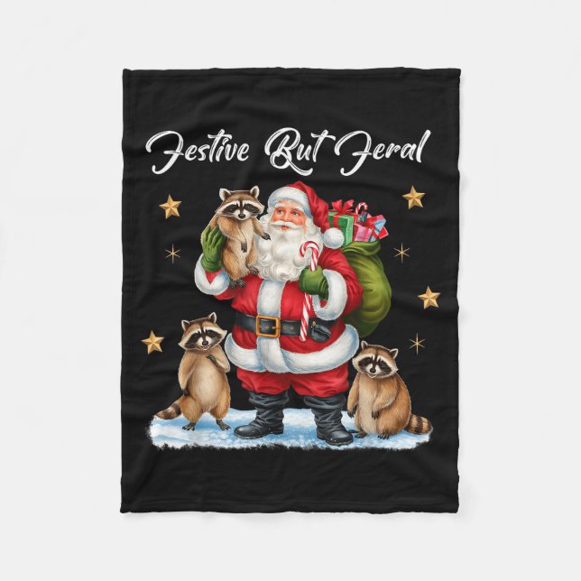 Festive But Feral Santa Raccoon Christmas Pajamas  Fleece Blanket (Front)