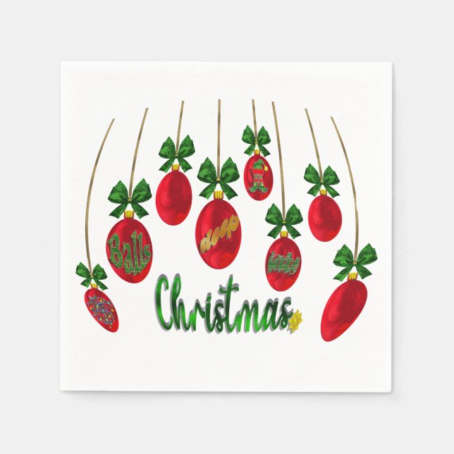 Festive Cheers: Balls Deep Christmas Napkins (Front)