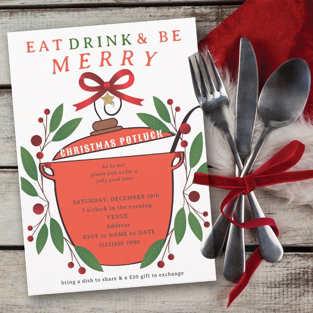 Festive Eat Drink and Be Merry Christmas Potluck Invitation (Festive Eat Drink and Be Merry Christmas Potluck Invitation for Church Family Office Xmas Parties)