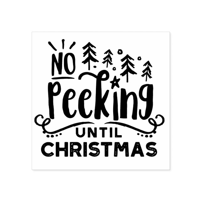 Festive, Fun & Playful No Peeking Until Christmas Rubber Stamp (Imprint)