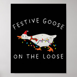 Festive Goose On The Loose Christmas Duck Light Xm Poster