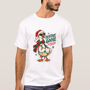 Festive Goose on the Loose – Funny Christmas Goose T-Shirt