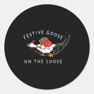 Festive Goose On The Loose Funny Goosemas Christma Classic Round Sticker