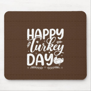 Festive "Happy Turkey Day" Autumn Typography Mouse Mat