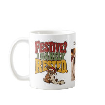 Festive? I Barely Rested Funny Christmas Custom