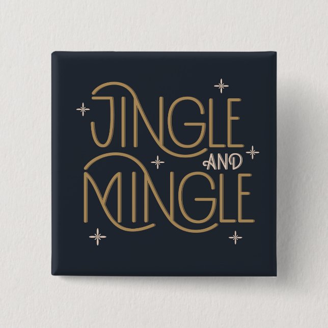 Festive Jingle and Mingle Holiday Design 15 Cm Square Badge (Front)