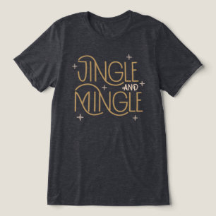 Festive Jingle and Mingle Holiday Design Tri-Blend Shirt