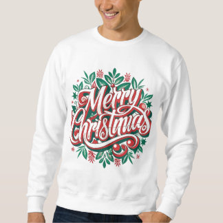 Festive Men's T-Shirts: Merry Christmas Prints Sweatshirt