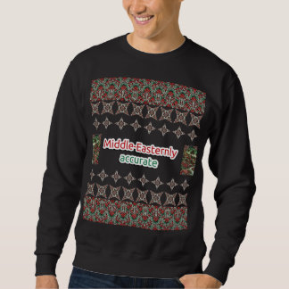 Festive Middle-Easternly Accurate Christmas Ugly Sweatshirt