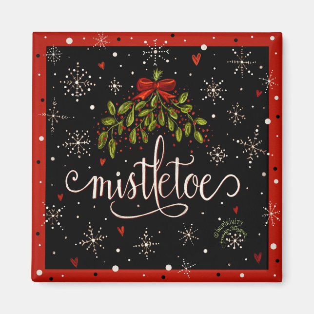 Festive Mistletoe Christmas Holiday Inspirivity Magnet (Front)