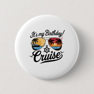 Festive My Birthday Cruise Ship Party 2025 Men2 6 Cm Round Badge
