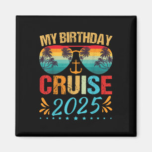 Festive My Birthday Cruise Ship Party 2025 Men, Wo Magnet