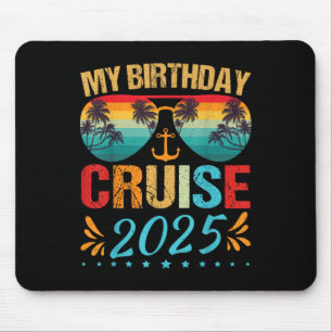Festive My Birthday Cruise Ship Party 2025 Men, Wo Mouse Mat