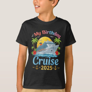 Festive My Birthday Cruise Ship Party 2025 Men, Wo T-Shirt