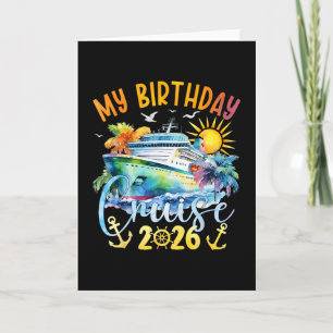 Festive My Birthday Cruise Ship Party 2026 Men Wom Card