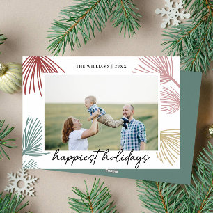 Festive Pine Boughs Happiest holidays family photo Holiday Card