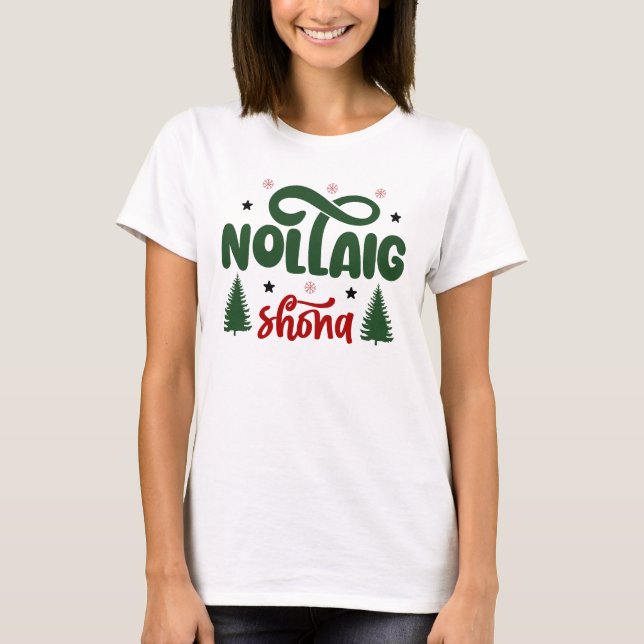 Festive Red and Green Nollaig Shona T-Shirt (Front)