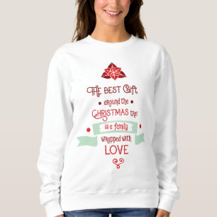 Festive Script Quote White Sweatshirt