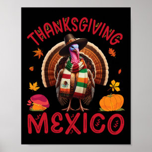 Festive Turkey With Mexican Twist Happy Thanksgivi Poster