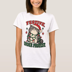 Festive Under Protest funny christmas design T-Shirt