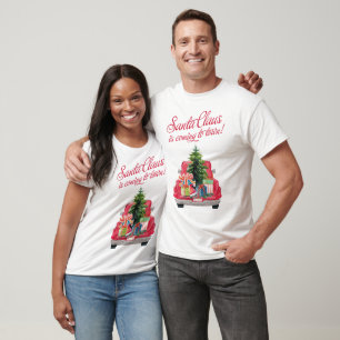 Festive Vintage Red Truck Santa Claus Coming T-Shirt