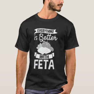 Feta Cheese Funny Vegan Greek Food 1 T-Shirt
