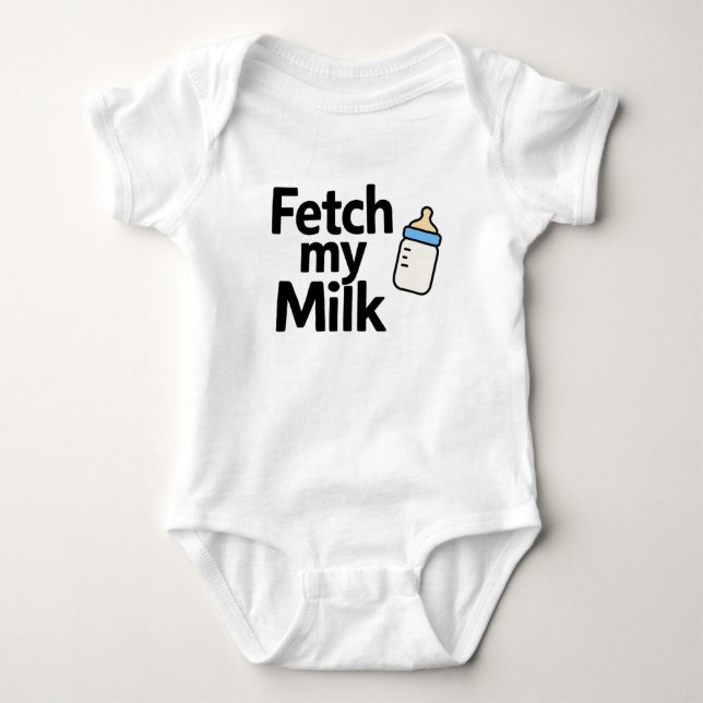 Fetch My Milk, Baby Bottle Funny Bodysuit (Front)