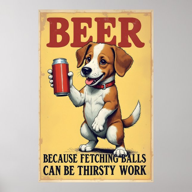 Fetching Balls Can Be Thirsty Work Poster (Front)