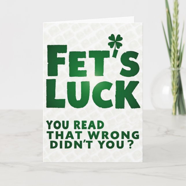 Fets Luck Funny Read Wrong Card (Front)