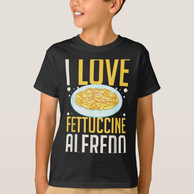 Fettuccine Alo Chicken Sauce Recipes Vegan Pasta  T-Shirt (Front)