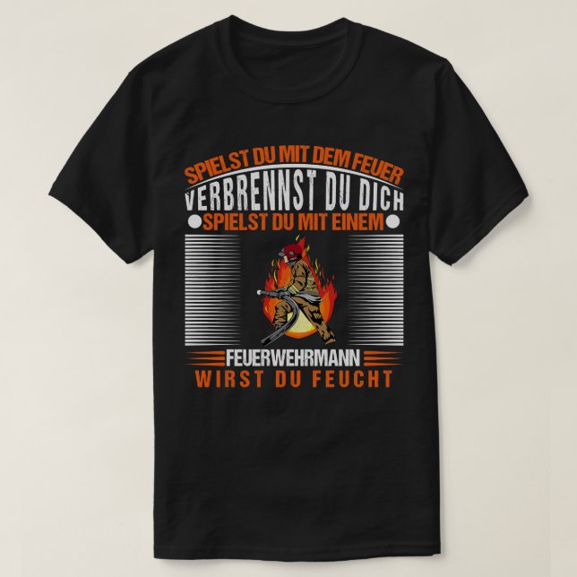 Feuerwehrmann Geschenk Vatertag Feuerwehr Sprche T-Shirt (Design Front)
