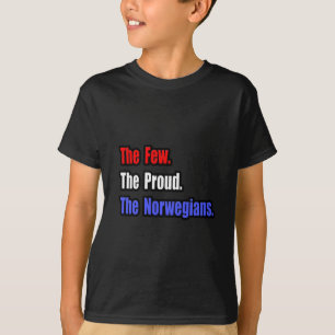Few Proud Norwegians T-Shirt