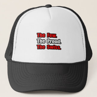 Few Proud Swiss Trucker Hat
