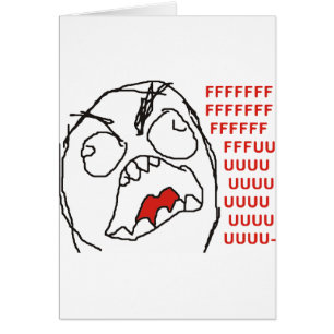 FFFFFFFUUUUUU - Rage!