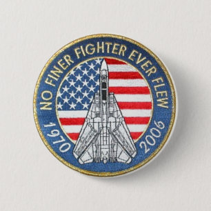 FI14 TOMCAT -  NOTHING FINER! 6 CM ROUND BADGE