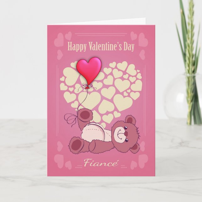 Fiance, Valentine's Day With Teddy Bear And Hearts Holiday Card (Front)