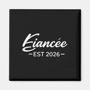 Fiancee 2026 Engaged Future Wife Wedding Magnet