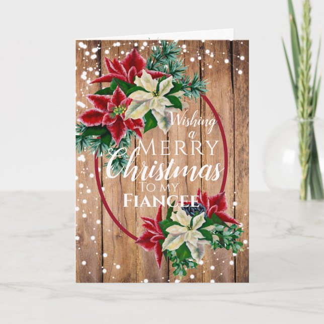 Fiancee Christmas Rustic Poinsettia Floral Holiday Card (Front)