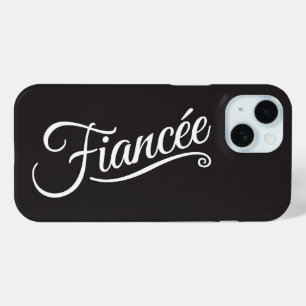 Fiancee white on black iPhone 15 case