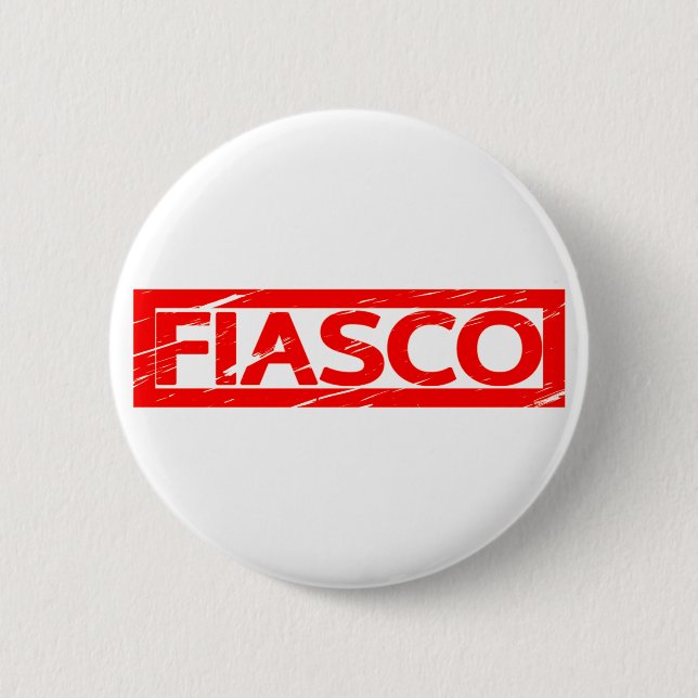 Fiasco Stamp 6 Cm Round Badge (Front)