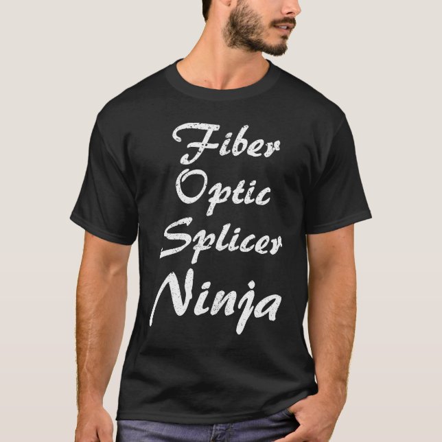 Fiber Optic Splicer  Occupation Work T-Shirt (Front)