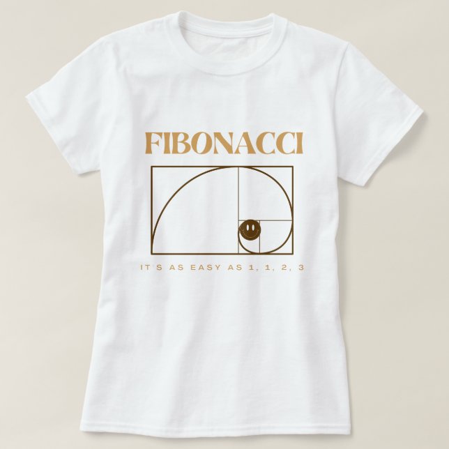 Fibonacci with brown text for math lovers T-Shirt (Design Front)