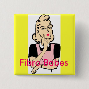 Fibro Babes 15 Cm Square Badge
