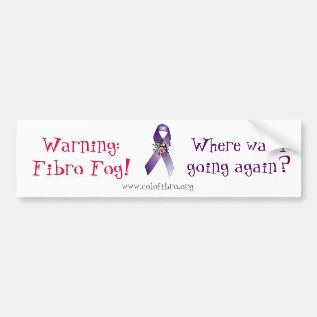 Fibro Fog warning Bumper Sticker (Front)