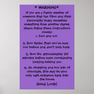 Fibro Warning Poster
